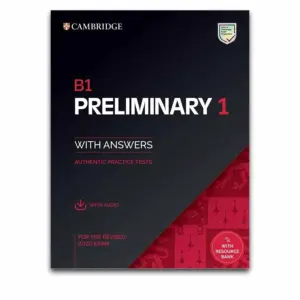 B1 Preliminary 1 With Answers Authentic Practice Tests for the revised 2020 exam kèm audio, key download