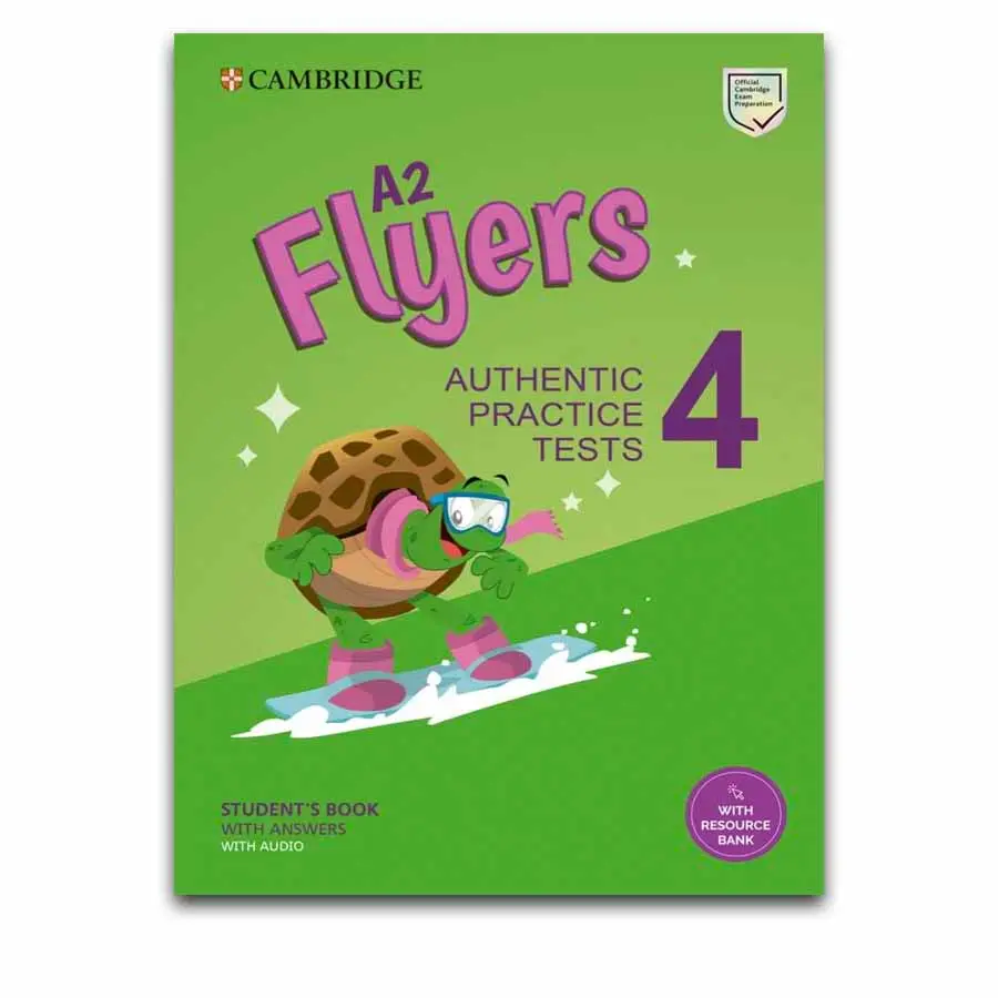 Cambridge A2 Flyers 4 Student's Book- Authentic Examination Papers with Audio, Answer Key PDF Download