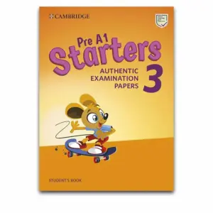 Pre A1 Starters 3 Student's Book- Authentic Examination Papers with Audio, Answer Key PDF Download