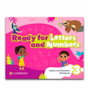 Ready, Steady, Grow! 3 Letters and Numbers Workbook