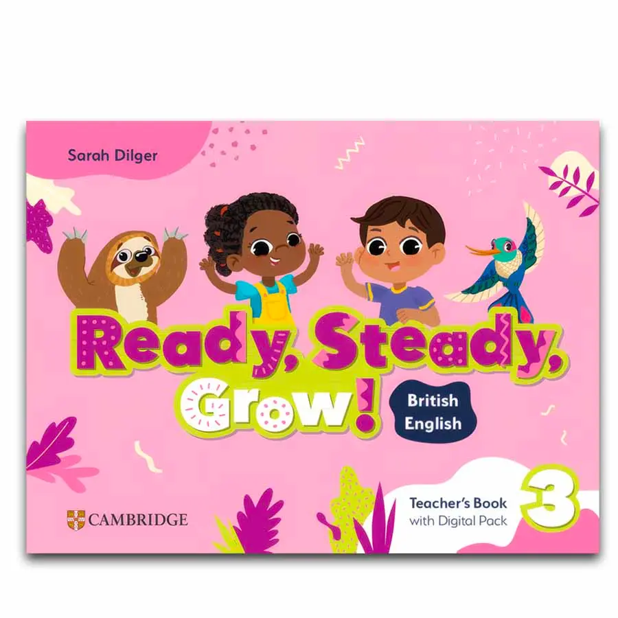 Ready, Steady, Grow! 3 Teacher’s Book