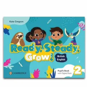 Sách Ready, Steady, Grow! Level 2 Pupil's Book