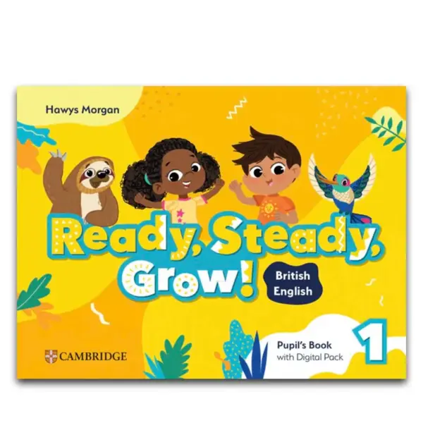 sách Ready, Steady, Grow! 1 Pupil's Book