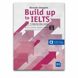Build up to IELTS 6.5-8.0 kèm Audio, Scripts download