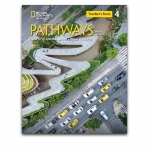 Pathways Listening, Speaking 4 Teacher’s Book Third Edition