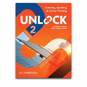 Unlock Level 2 Listening, Speaking and Critical Thinking Students Book Third Edition with Audio, Video, Answer Key PDF